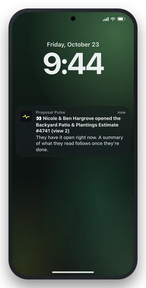 A phone lock screen with a Proposal Pulse alert: Nicole and Ben Hargrove opened the Backyard Patio and Plantings Estimate